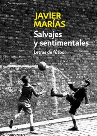 Salvajes y sentimentales