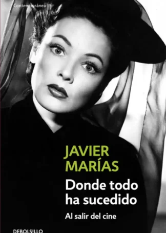 Donde todo ha sucedido