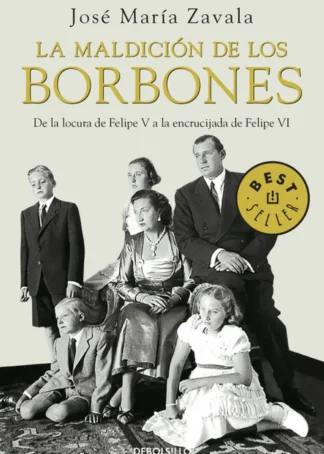 La maldición de los Borbones