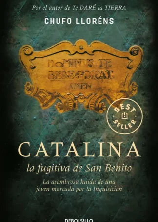 Catalina, la fugitiva de San Benito