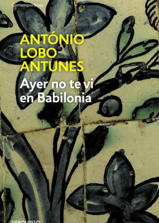 Ayer No Te Vi En Babilonia