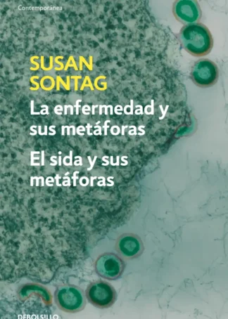 La enfermedad y sus metáforas - El SIDA y sus metáforas