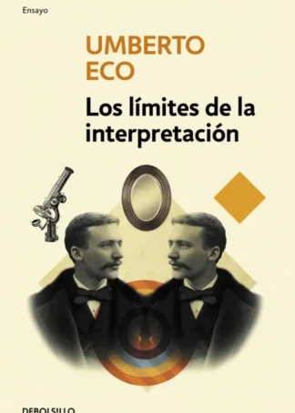 Los limites de la interpretacion