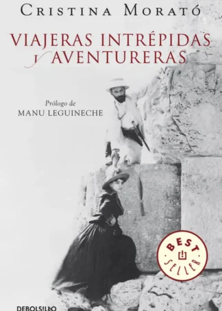 Viajeras intrepidas y aventureras