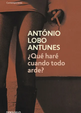 ¿Qué haré cuando todo arde?