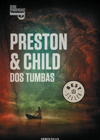 Dos tumbas:serie pendergast 12