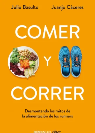 Comer y correr