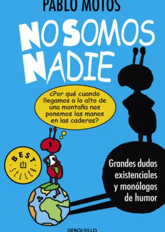 No somos nadie