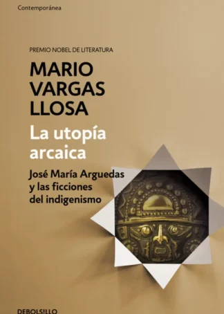 La utopía arcaica