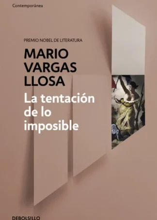 La tentación de lo imposible