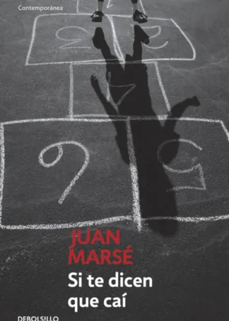 Si te dicen que caí