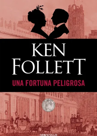 Una fortuna peligrosa