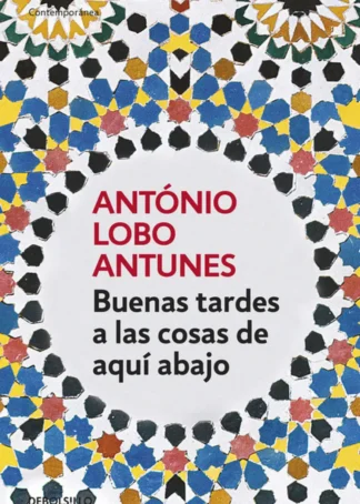 Buenas tardes a las cosas de aquí abajo