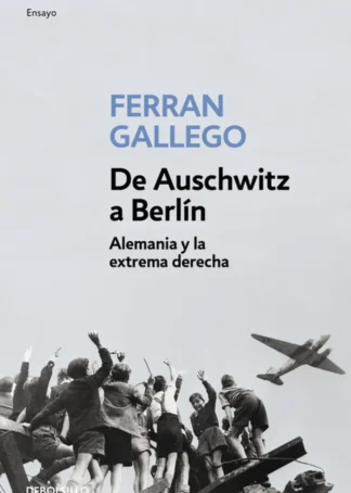 De Auschwitz a Berlín