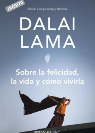 Sobre la felicidad, la vida y cómo vivirla