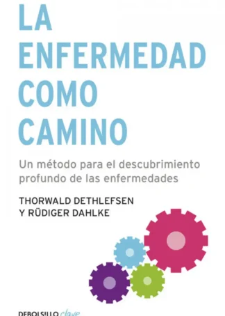 La enfermedad como camino