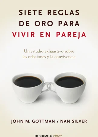 Siete reglas de oro para vivir en pareja