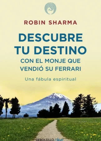 Descubre tu destino con el monje que vendió su Ferrari