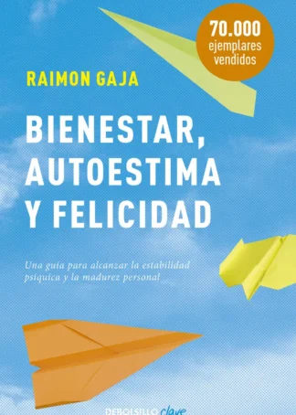 Bienestar, autoestima y felicidad