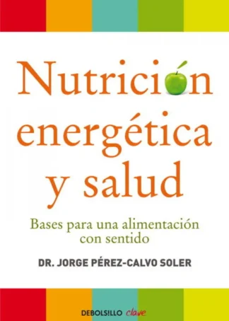 Nutrición energética y salud