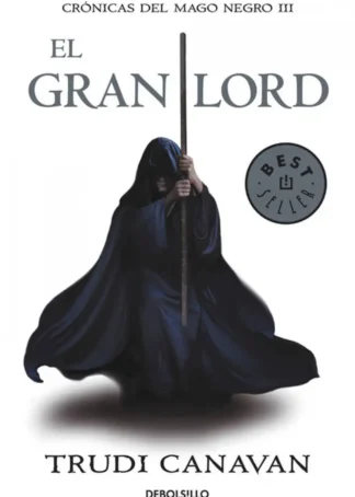 El gran lord (Crónicas del mago negro 3)