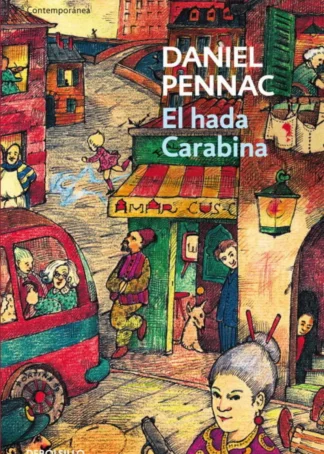 El hada Carabina. (Malaussène 2)