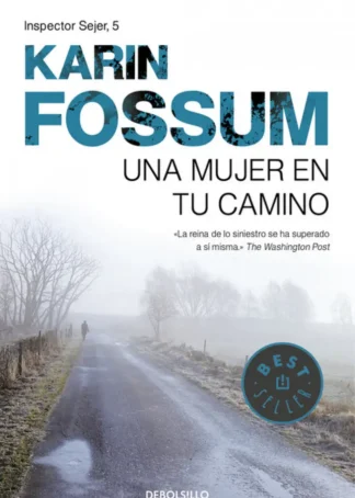 Una mujer en tu camino (Inspector Sejer, 8)