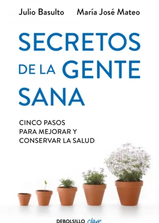 Secretos de la gente sana