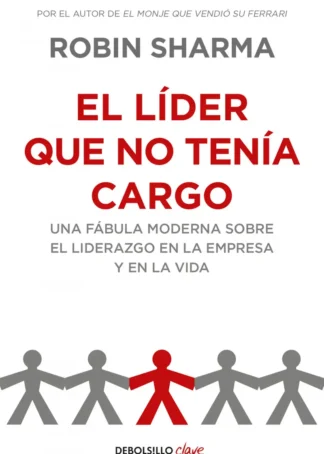 El líder que no tenía cargo