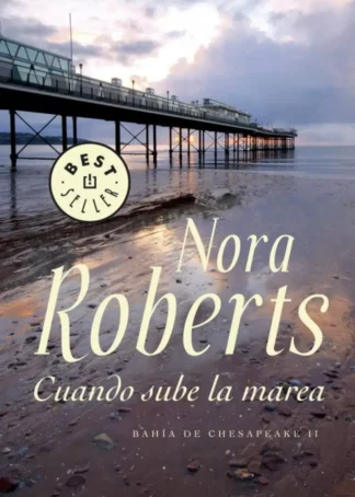 Cuando sube la marea. (Bahía de Chesapeake 2)