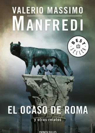 El ocaso de Roma y otros relatos