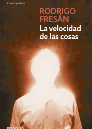 La velocidad de las cosas