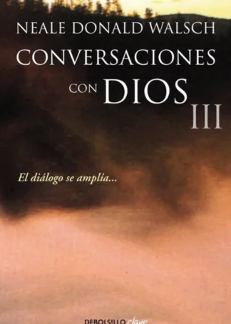 Conversaciones con Dios 3
