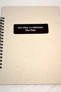 PAN PARA LA PRINCESA
