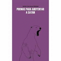 POEMAS PARA AHUYENTAR A SATAN