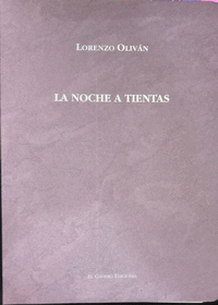 LA NOCHE A TIENTAS