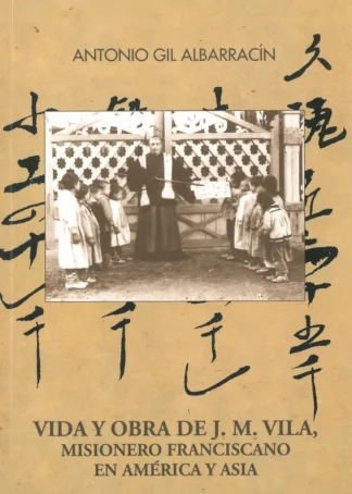 VIDA Y OBRA DE JM VILA MISIONERO  G3