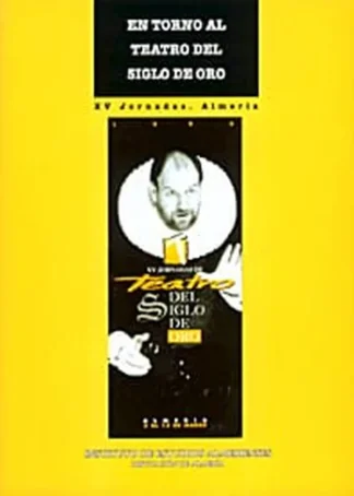 EN TORNO AL TEATRO SIGLO DE ORO XV C3