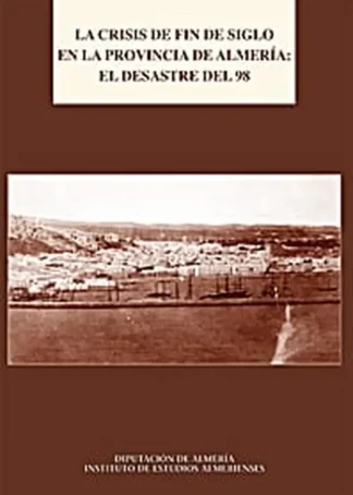 CRISIS DE FIN DE SIGLO  ALMERIA C3