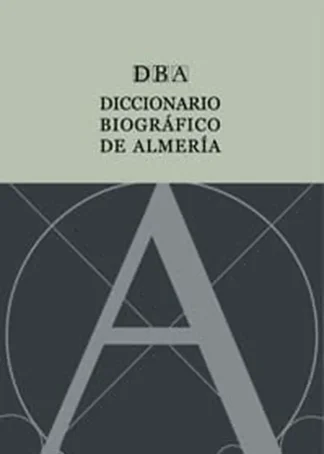 DICCIONARIO BIOGRAFICO DE ALMERIA B4