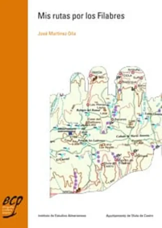 MIS RUTAS POR LOS FILABRES A3