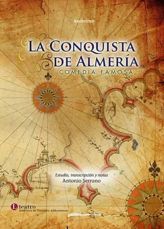 LA CONQUISTA DE ALMERIA - COMEDIA C2