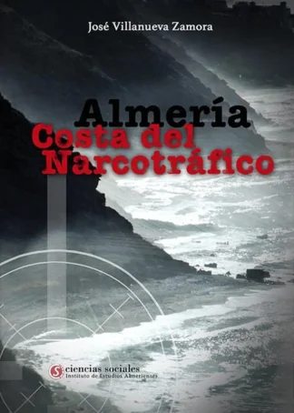 ALMERIA COSTA DEL NARCOTRAFICO B3