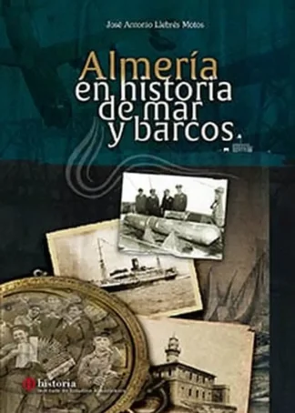 ALMERIA EN HISTORIA DE MAR Y BARCOS - G2