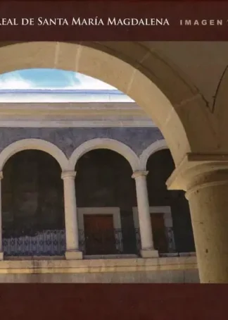 HOSPITAL REAL DE SANTA MARIA MAGDALENA