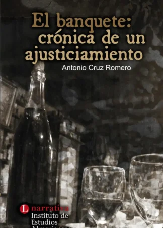 EL BANQUETE CRONICA AJUSTICIAMIENTO G4