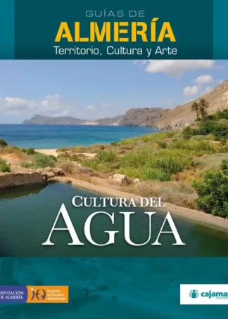 GUIAS ALMERIA 14 CULTURA DEL AGUA