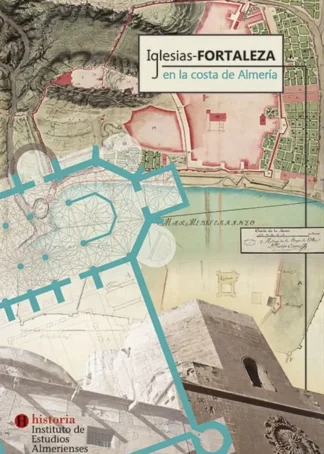 IGLESIAS FORTALEZAS COSTA DE ALMERIA