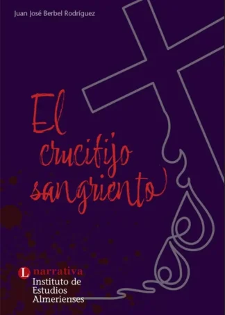 EL CRUCIFIJO SANGRIENTO