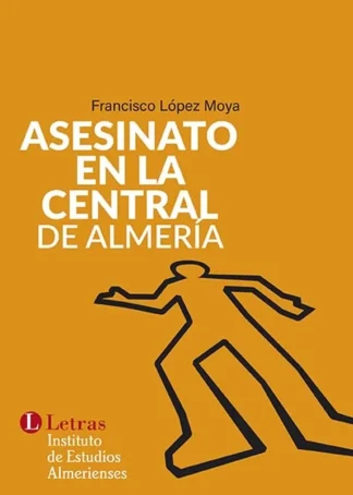 ASESINATO EN LA CENTRAL DE ALMERIA